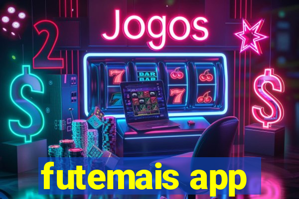 futemais app